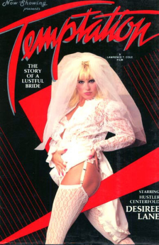 Temptation The story Of A Lustful Bride (1984) - Desiree Lane cover
