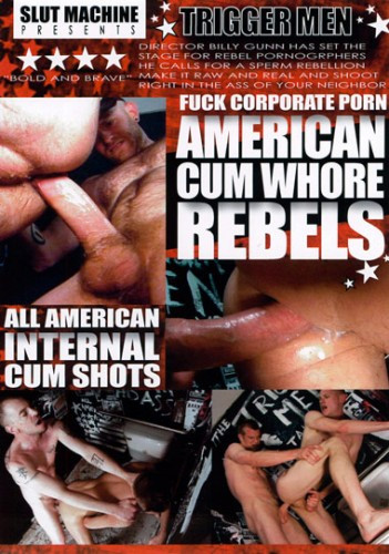 American Cum Whore Rebels - Blake Daniels, Blue Bailey, Luke Bennett cover