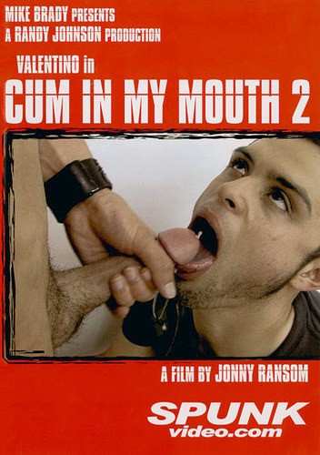 Spunk Video - Cum In My Mouth Vol.2