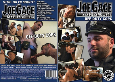 Dragon Media - Joe Gage Sex Files Vol.13 - Off-Duty Cops cover