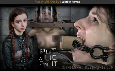 Infernalrestraints - May 23, 2014 - Put A Lid On It - Willow Hayes