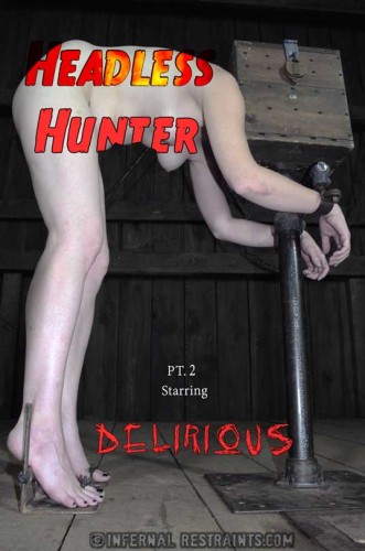 Delirious Hunter - Headless Hunter Part 2 - Only Pain HD cover