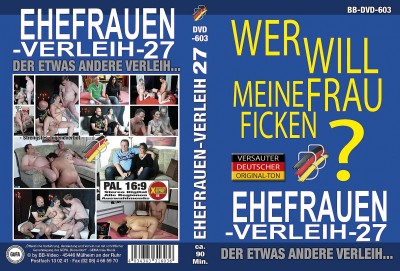 Ehefotzen Verleih 27