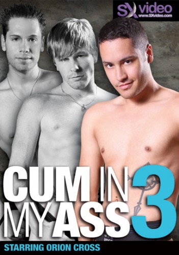 Cum In My Ass Vol. 3 (Orion Cross) cover