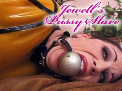 Jewell's Pussy Slave