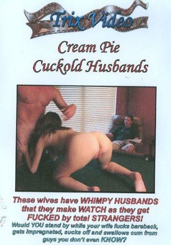 Cream Pie Cuckold Husbands cover