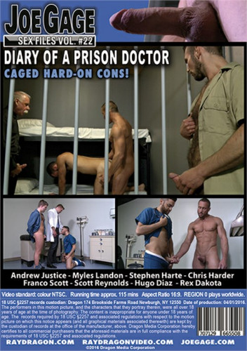 Joe Gage Sex Files - vol. 22 - Diary of a Prison Doctor