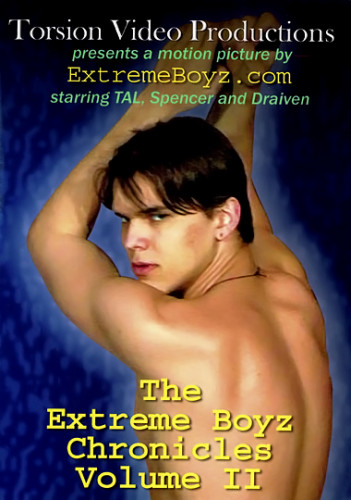 The Extreme Boyz Chronicles Vol. 2 - Master Draiven , Spencer , Tal cover