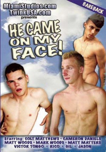 He Came On My Face cover