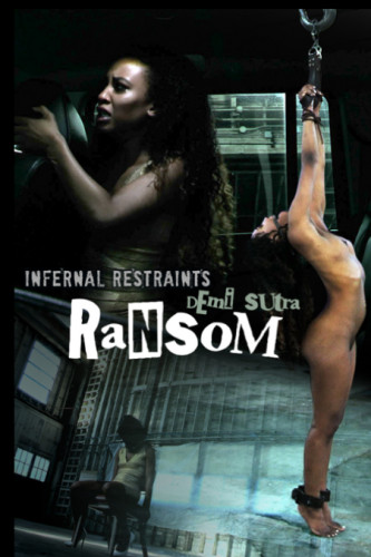 InfernalRestraints - Ransom - Demi Sutra, London River, Rob Piper