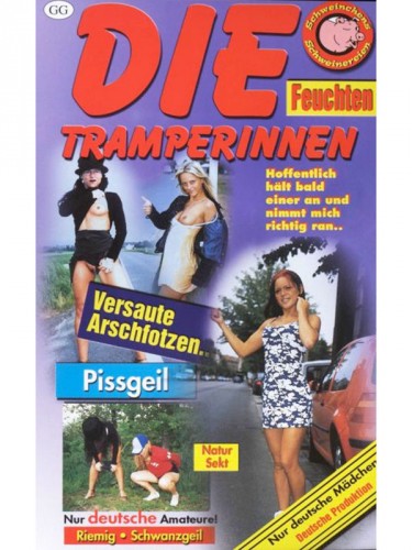 Die feuchten Tramperinnen (De)