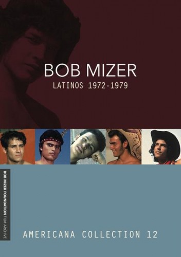 Bob Mizer: Latinos cover