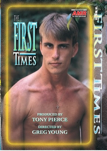 The First Times - Cody James, Danny Sommers, Ryan Conners (1993)