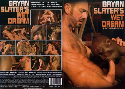 Bryan Slater's Wet Gangbang Dream