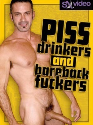 Piss Drinkers And Bareback Fuckers cover
