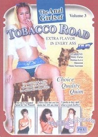 Anal Girls Of Tobacco Road vol 3