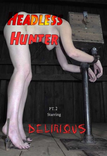 Delirious Hunter - Headless Hunter Part 2 cover