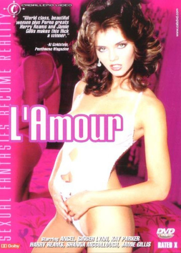 L'amour (1984) - Ginger Lynn, Kay Parker, Angel cover