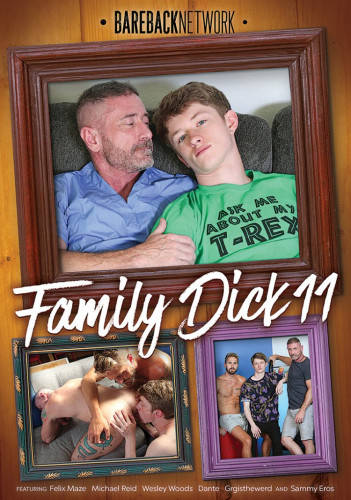 Bareback Network - Family Dick Vol.11