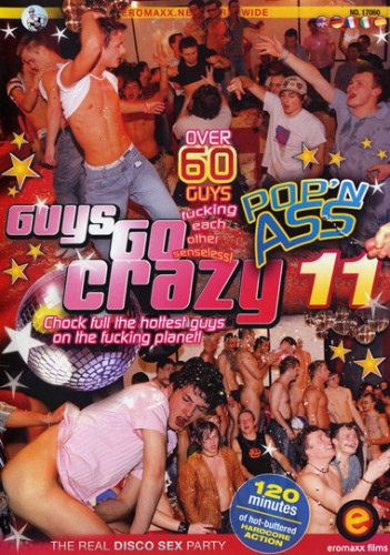 Guys Go Crazy 11 Pop'n Ass